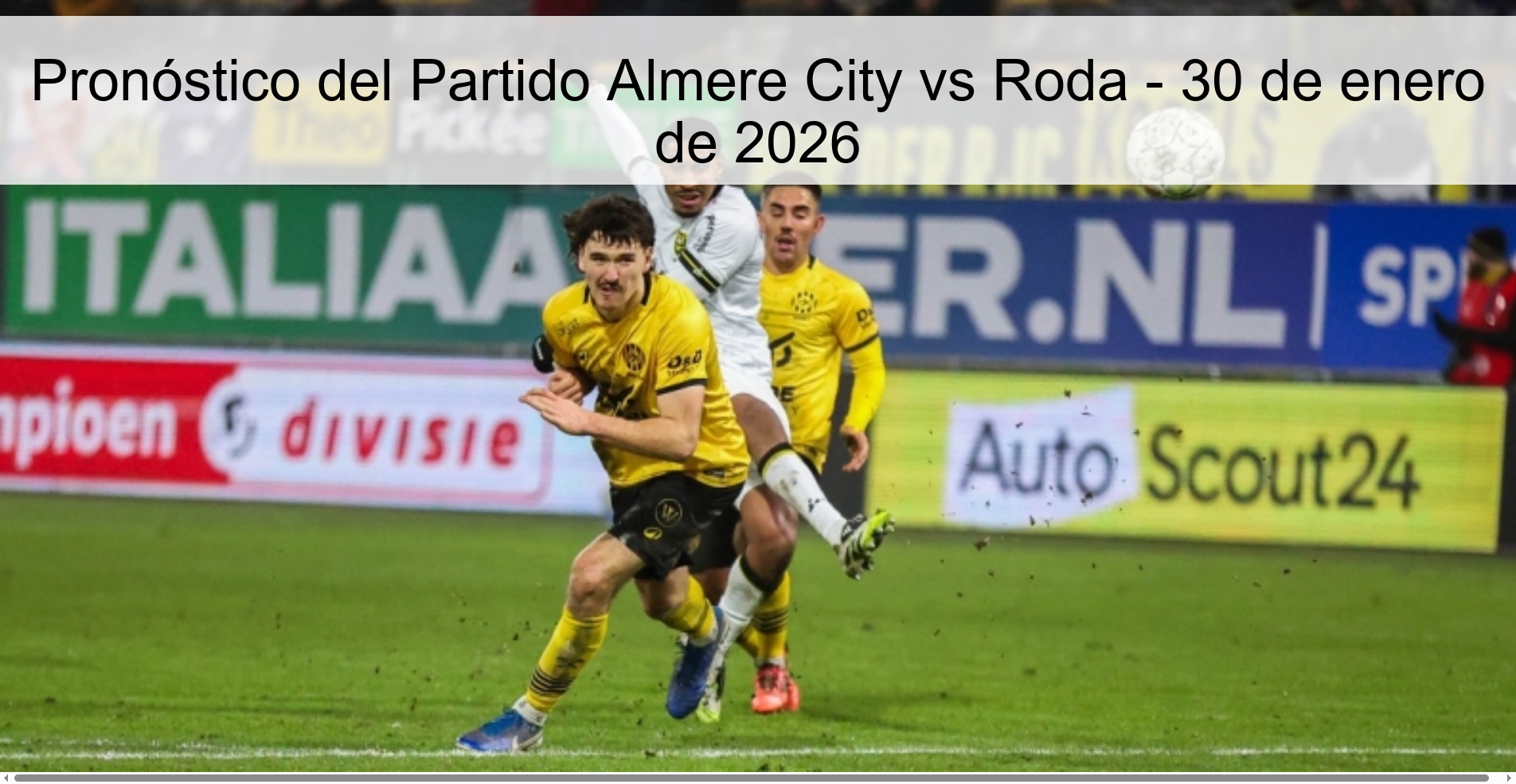 Almere City vs Roda Match Prediction – January 30, 2026