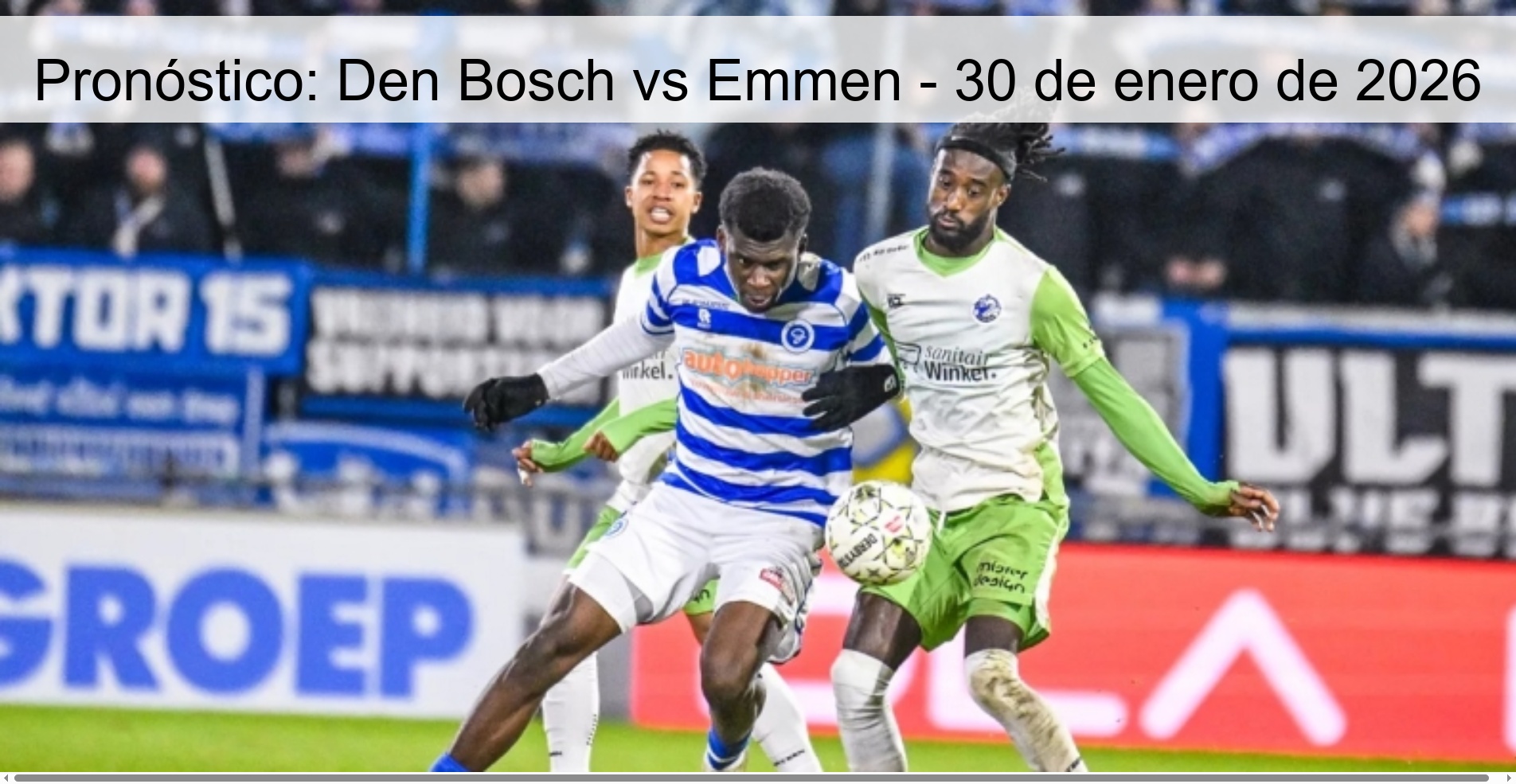 Prediction: Den Bosch vs Emmen – January 30, 2026
