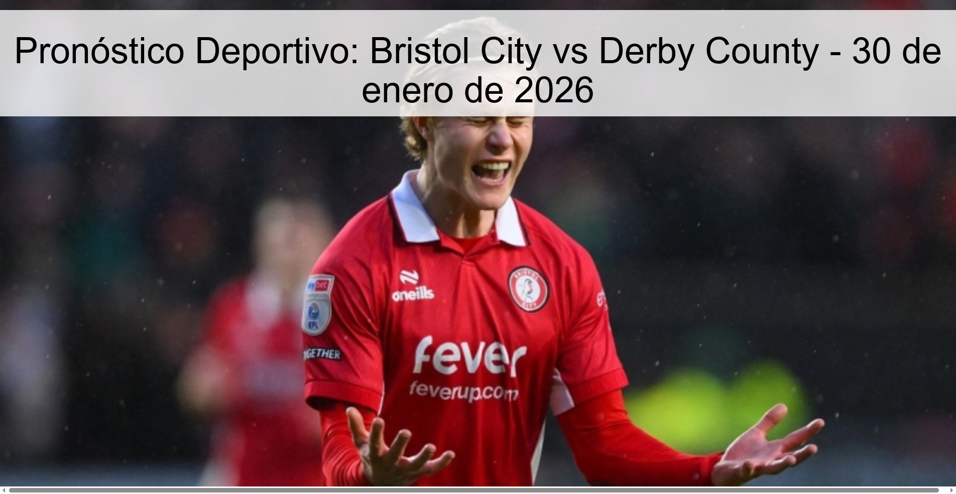 Pronóstico Deportivo: Bristol City vs Derby County - 30 de enero de 2026
