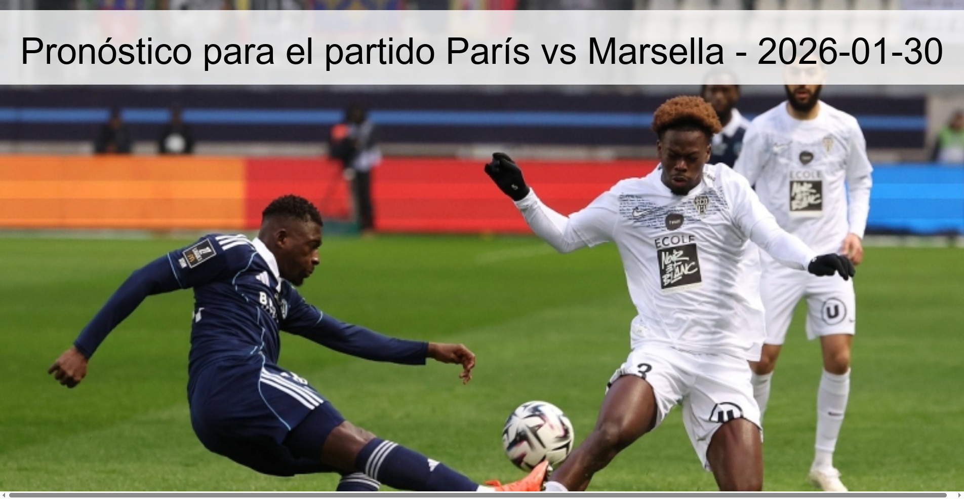 Pronóstico para el partido París vs Marsella - 2026-01-30