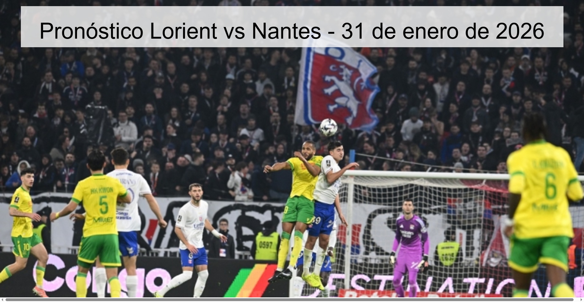 Lorient vs Nantes Prediction – January 31, 2026