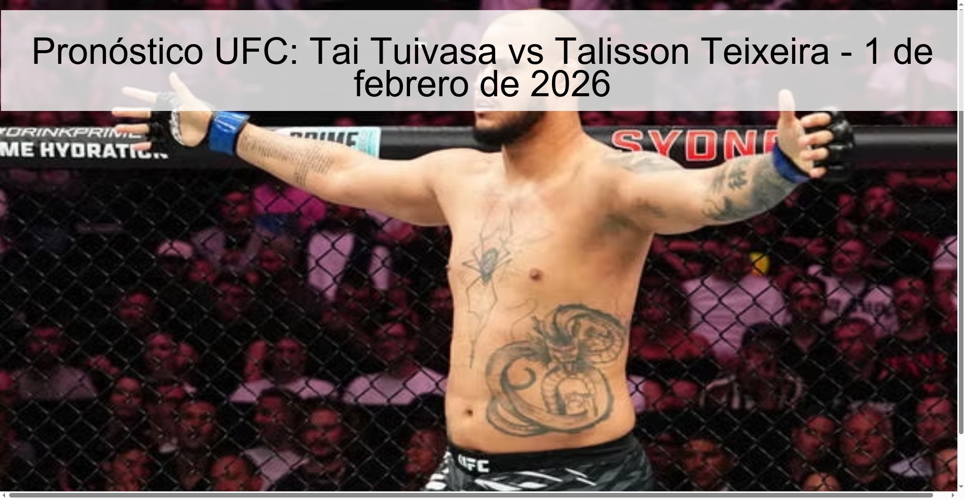 Pronóstico UFC: Tai Tuivasa vs Talisson Teixeira - 1 de febrero de 2026