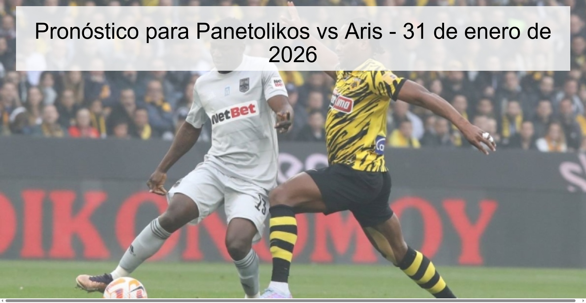 Prediction for Panetolikos vs Aris – January 31, 2026