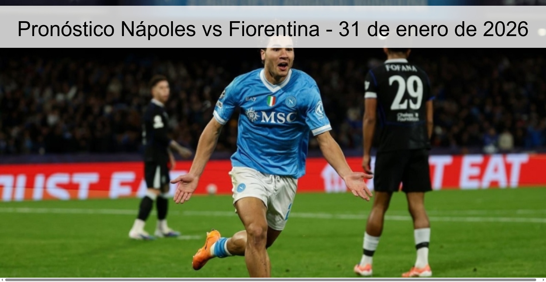 Pronóstico Nápoles vs Fiorentina - 31 de enero de 2026