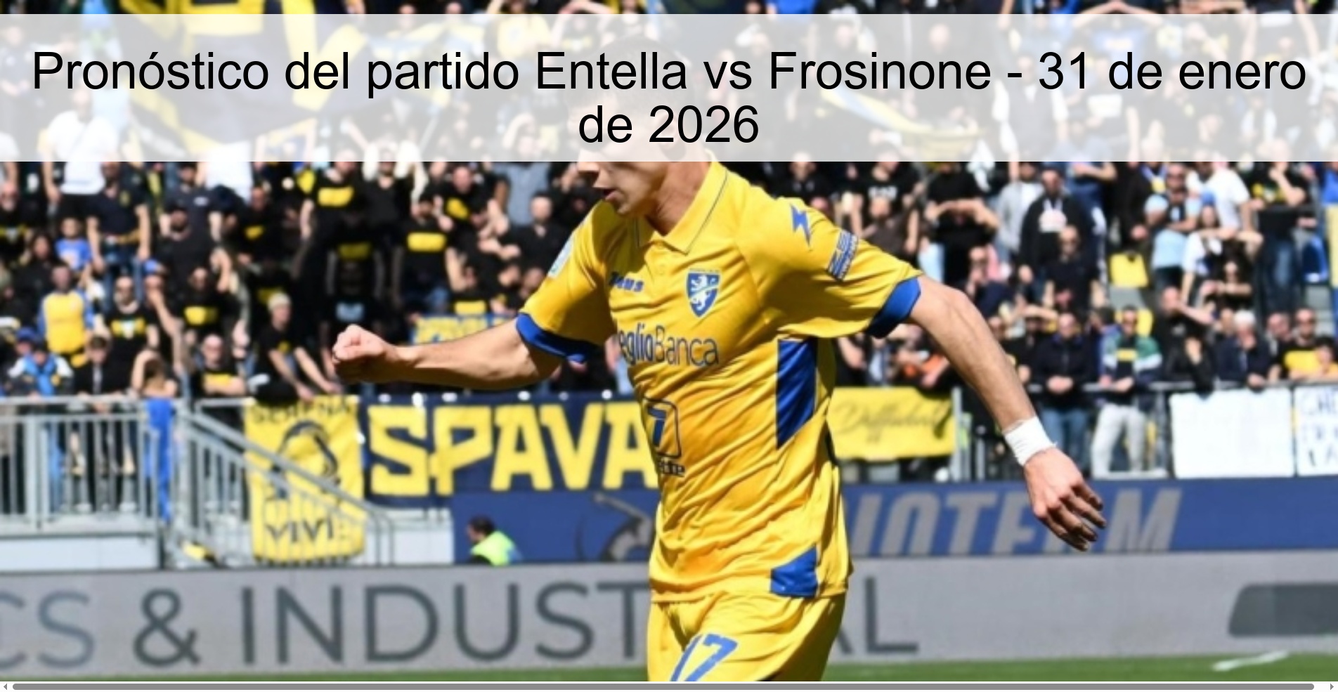 Pronóstico del partido Entella vs Frosinone - 31 de enero de 2026