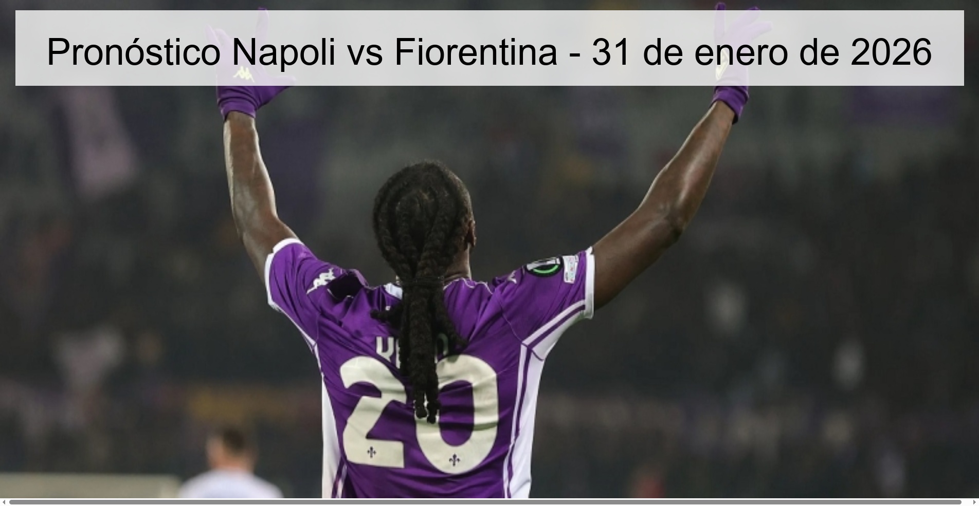 Napoli vs Fiorentina Prediction – January 31, 2026