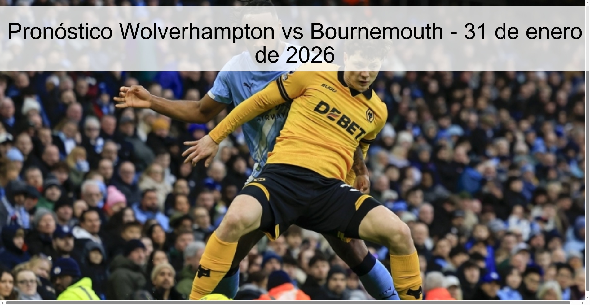 Wolverhampton vs Bournemouth Prediction – January 31, 2026