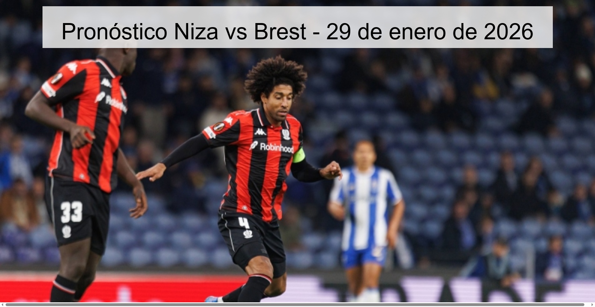 Pronóstico Niza vs Brest - 29 de enero de 2026