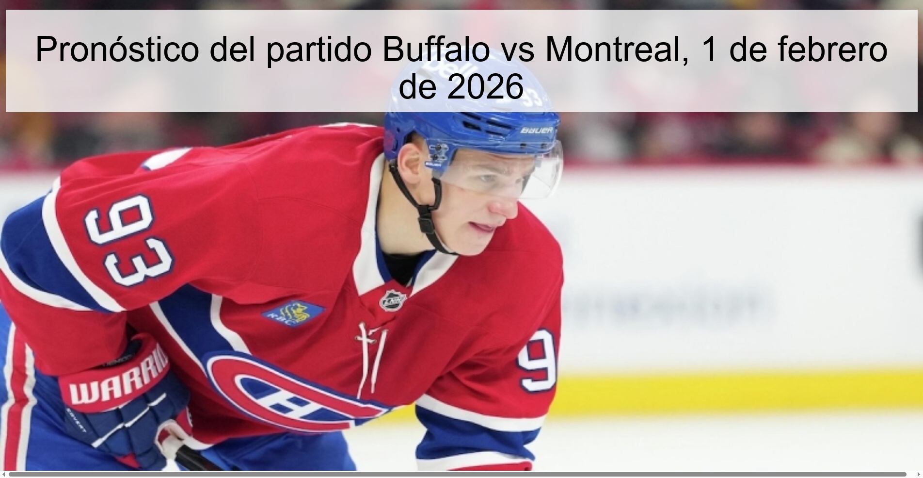 Pronóstico del partido Buffalo vs Montreal, 1 de febrero de 2026