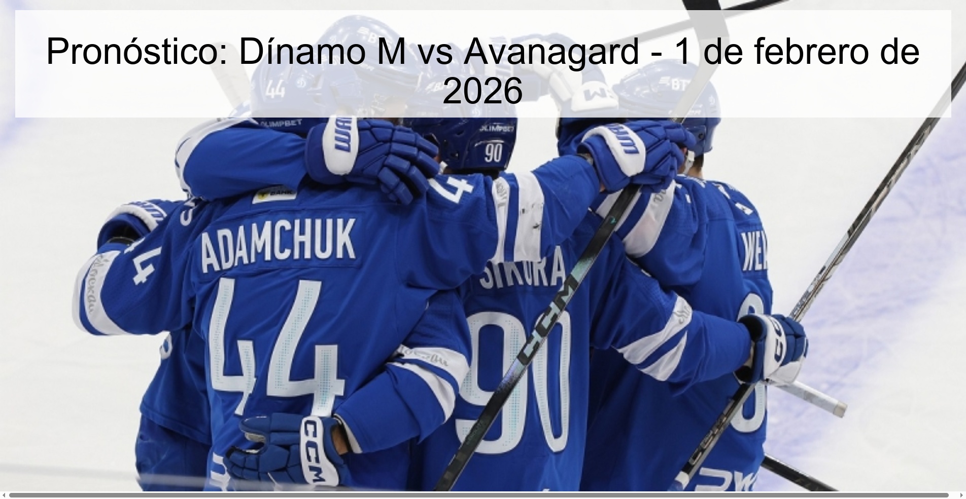 Pronóstico: Dínamo M vs Avanagard - 1 de febrero de 2026