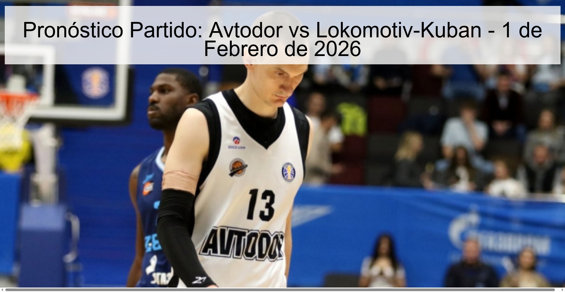 Match Prediction: Avtodor vs Lokomotiv-Kuban - February 1, 2026