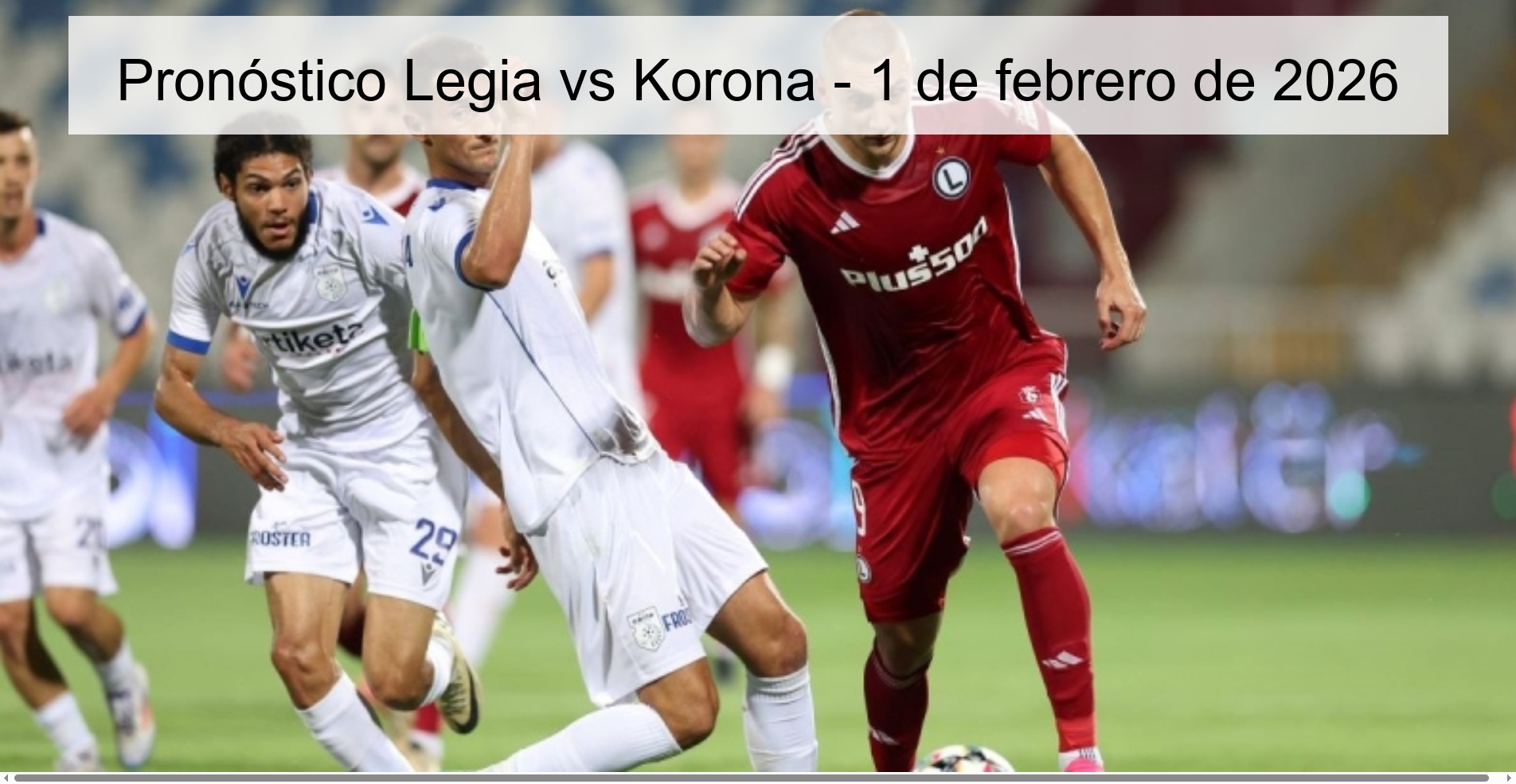 Legia vs Korona Prediction – February 1, 2026