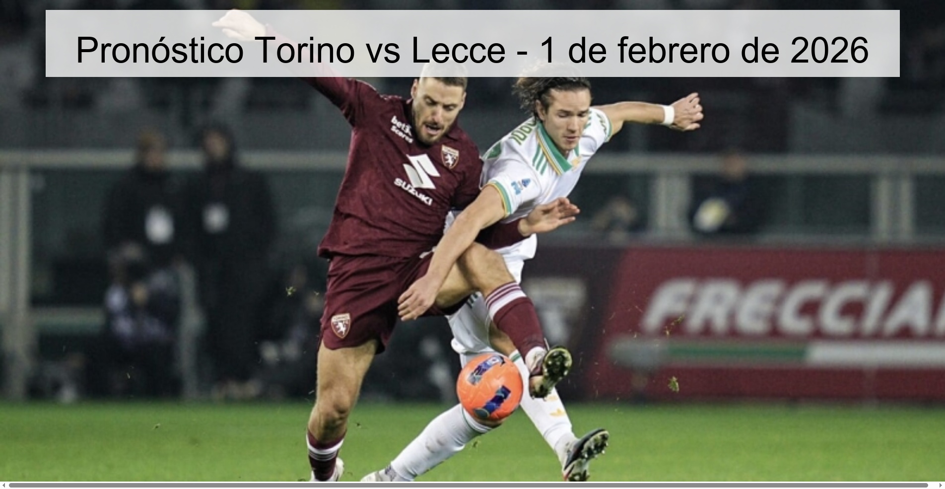 Pronóstico Torino vs Lecce - 1 de febrero de 2026