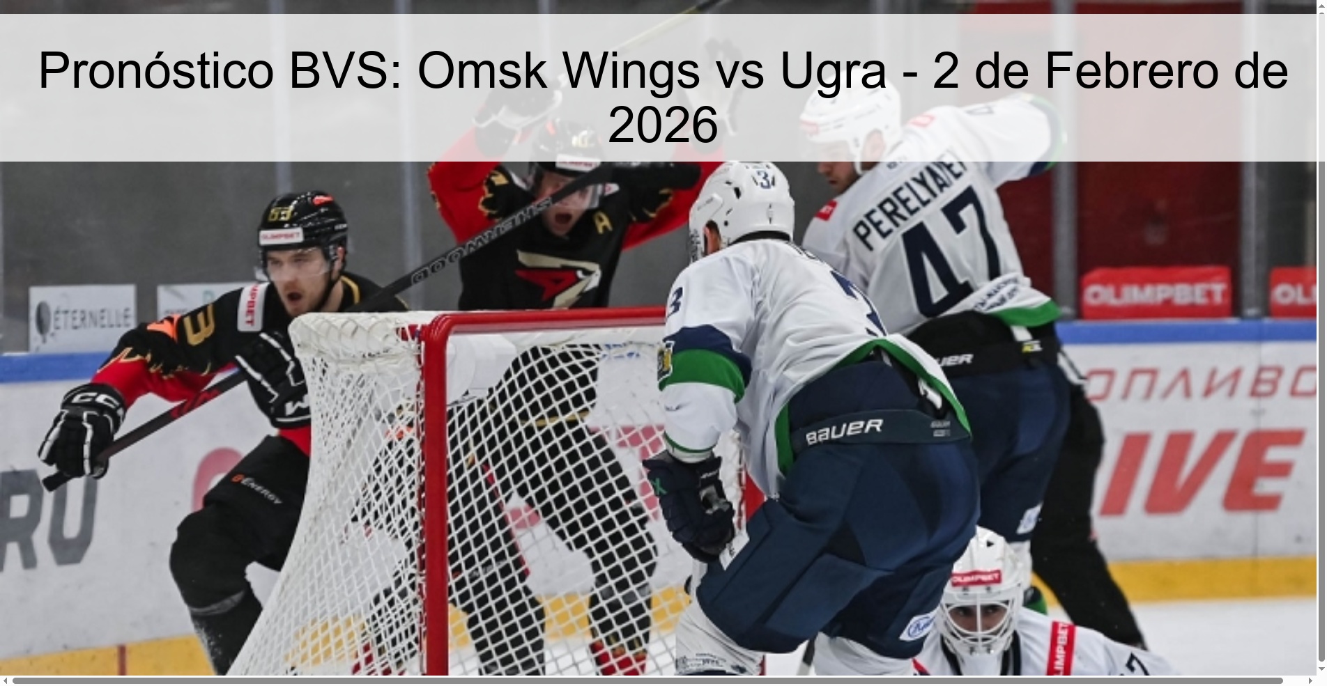 BVS Prediction: Omsk Wings vs Ugra - February 2, 2026