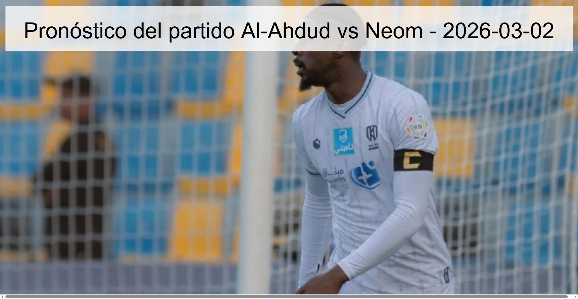 Al-Ahdud vs Neom Prediction - 2026-03-02