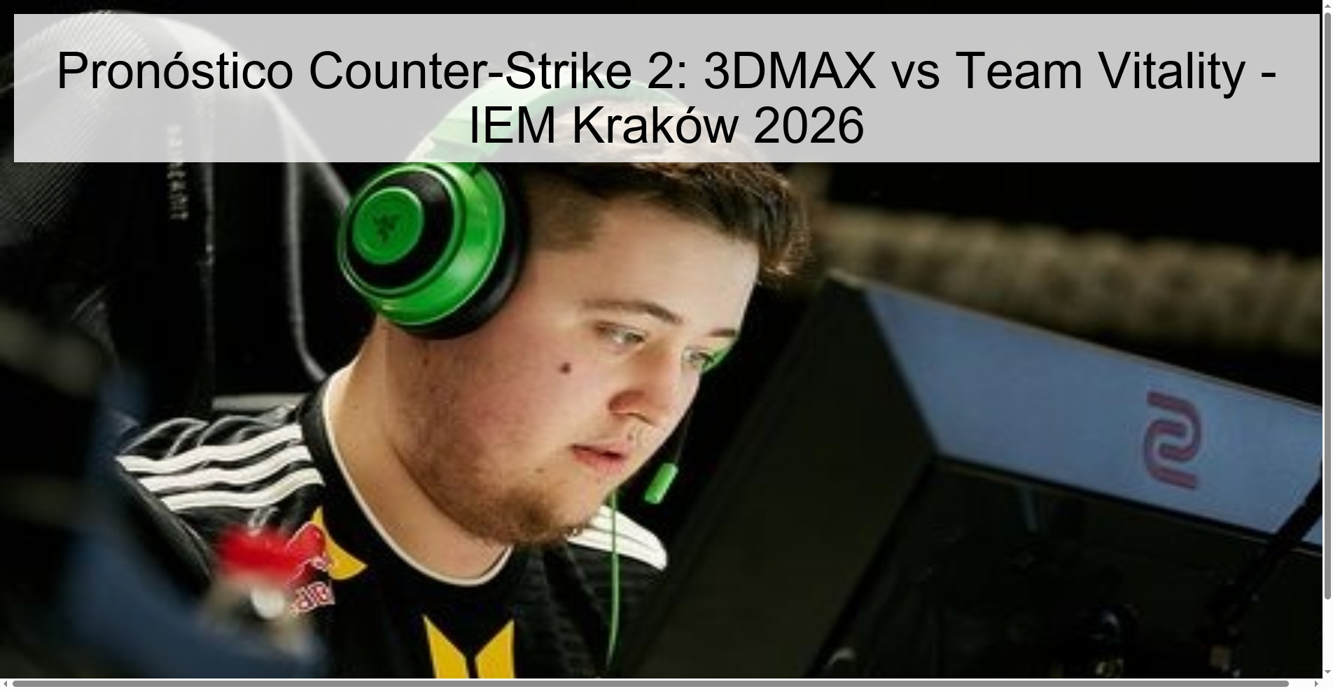 Counter-Strike 2 Prediction: 3DMAX vs Team Vitality - IEM Kraków 2026