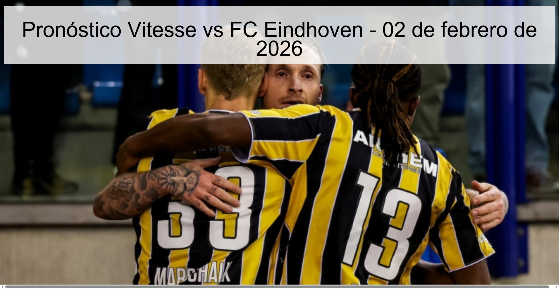 Vitesse vs FC Eindhoven Prediction – February 2, 2026