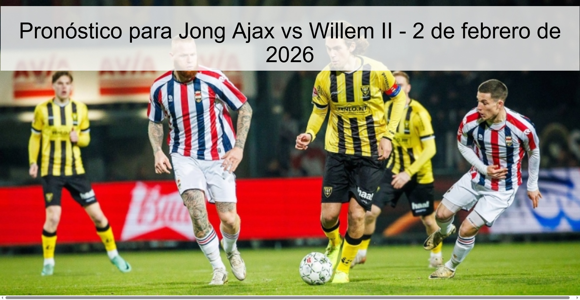 Prediction for Jong Ajax vs Willem II – February 2, 2026