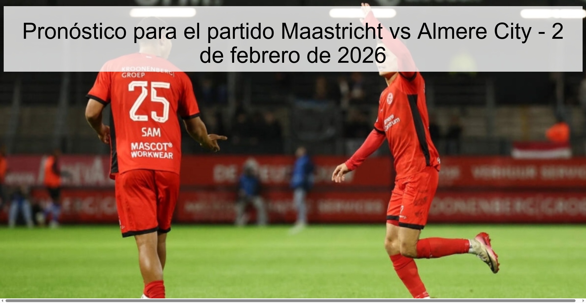 Prediction for the match Maastricht vs Almere City - February 2, 2026