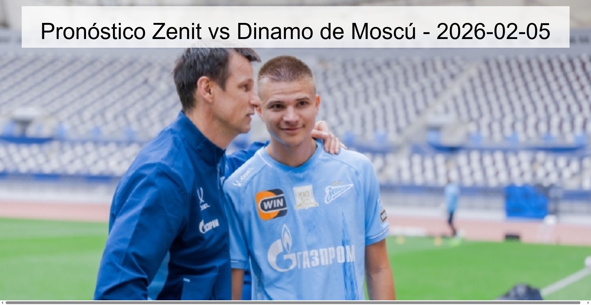 Zenit vs Dinamo Moscow Prediction - 2026-02-05