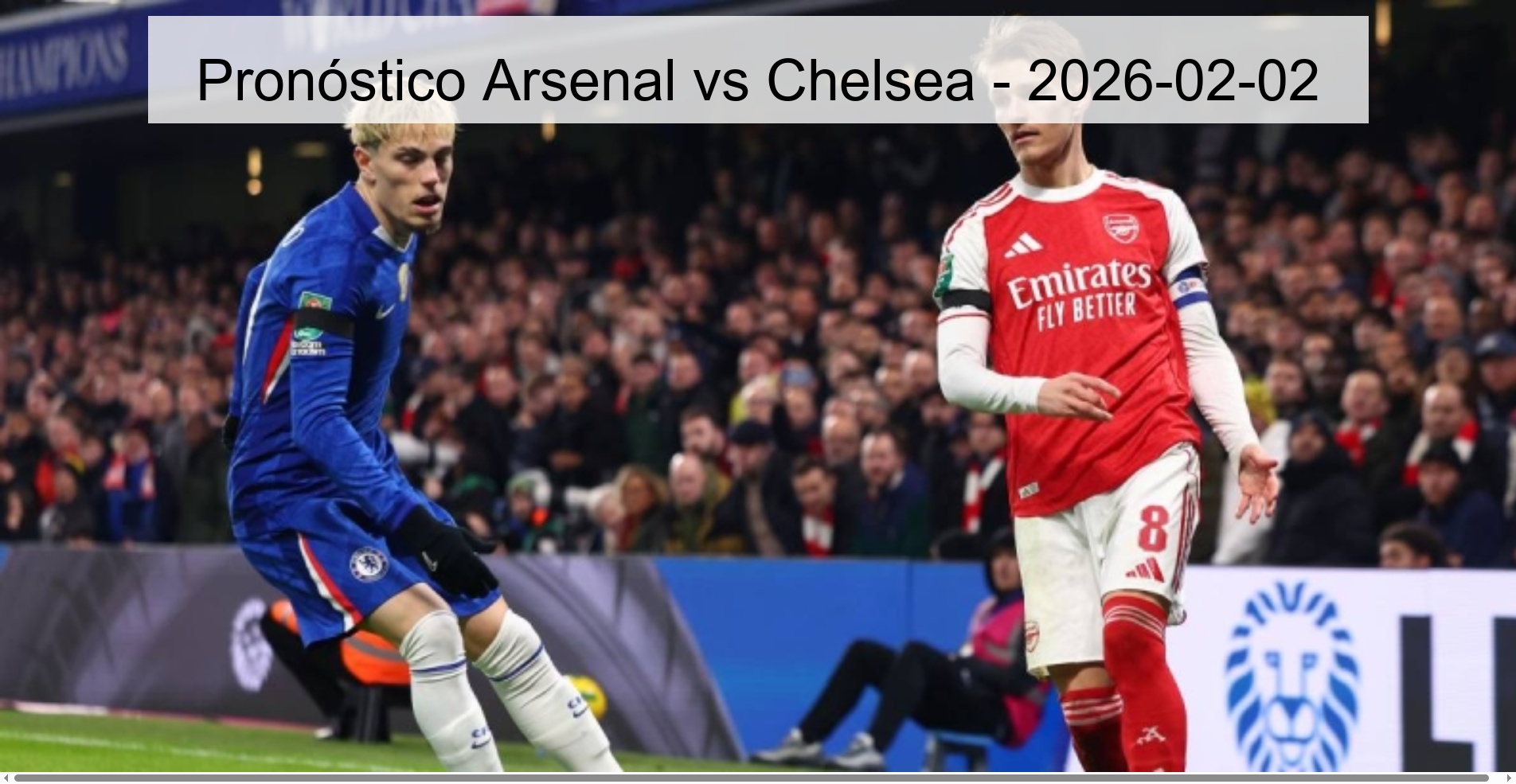 Pronóstico Arsenal vs Chelsea - 2026-02-02
