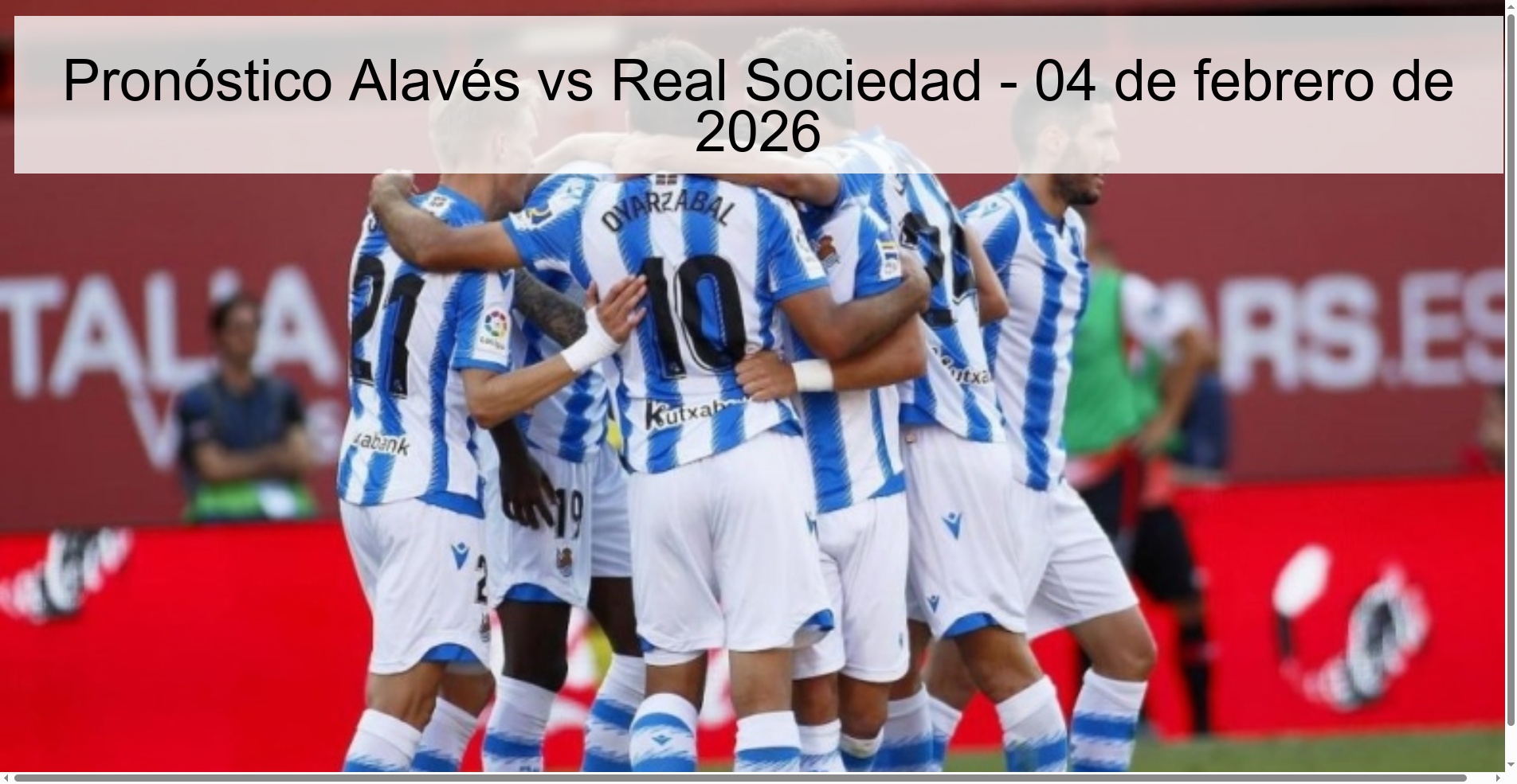 Pronóstico Alavés vs Real Sociedad - 04 de febrero de 2026