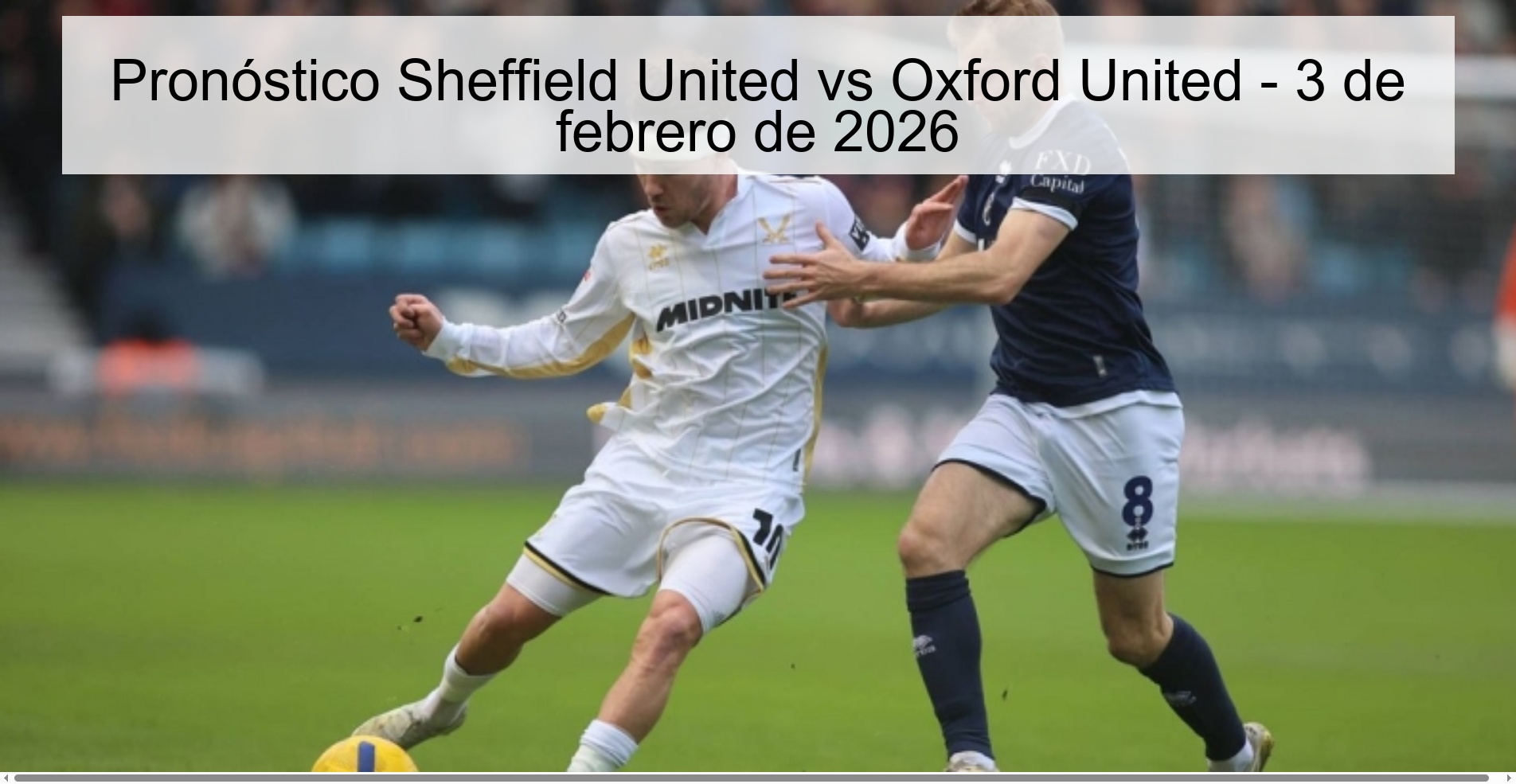 Sheffield United vs Oxford United Prediction – February 3, 2026 Sheffield United vs Oxford United Prediction – February 3, 2026