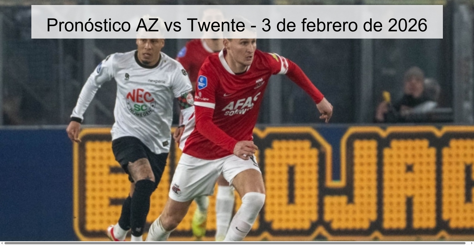 AZ vs Twente Prediction – February 3, 2026