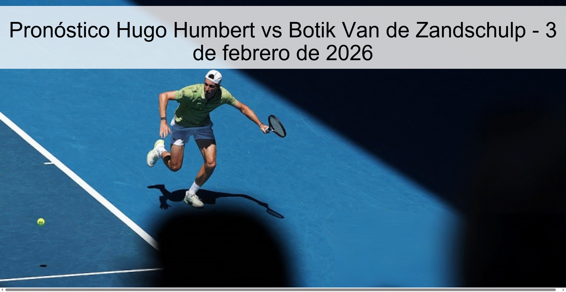 Pronóstico Hugo Humbert vs Botik Van de Zandschulp - 3 de febrero de 2026