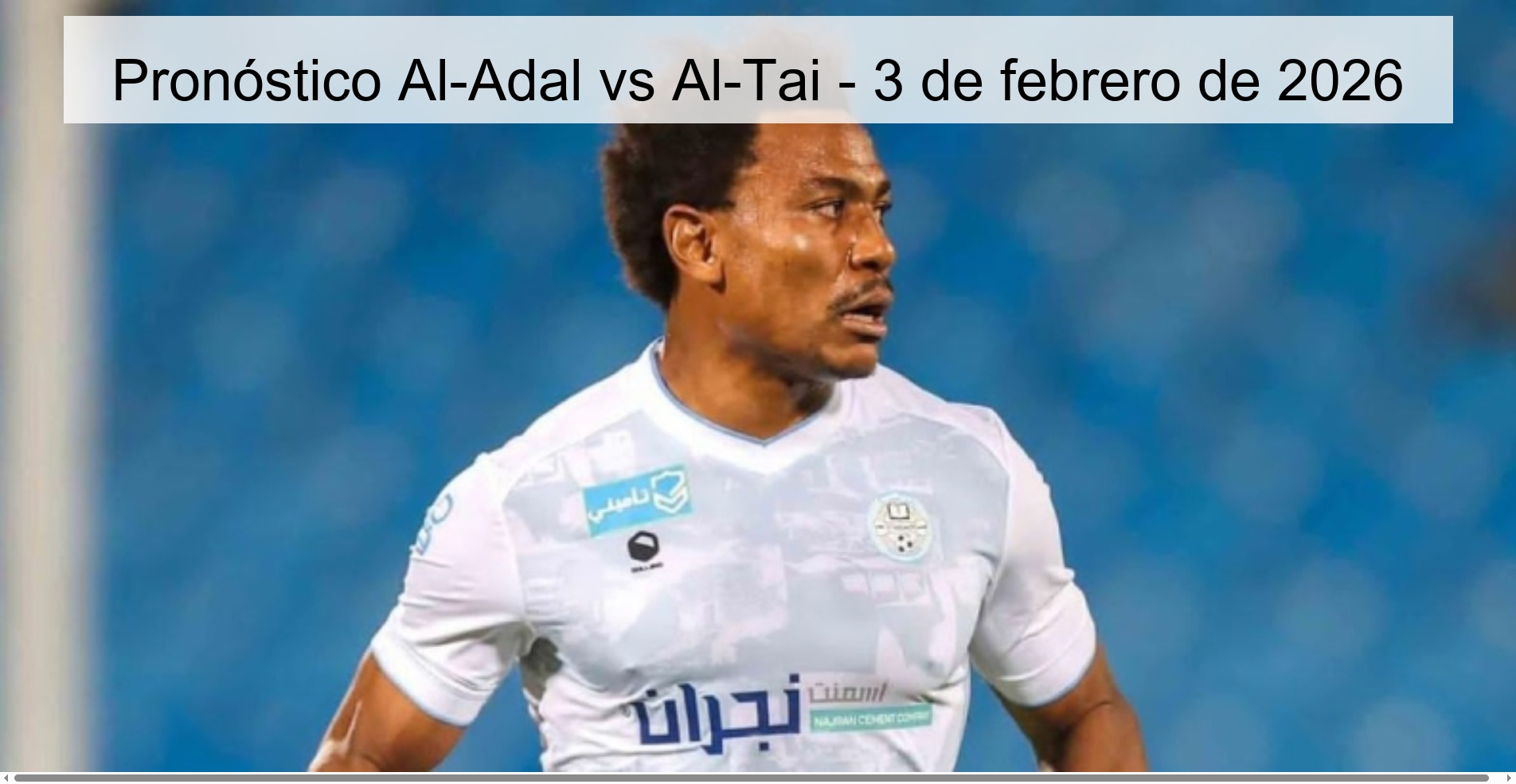 Al-Adal vs Al-Tai Prediction – February 3, 2026