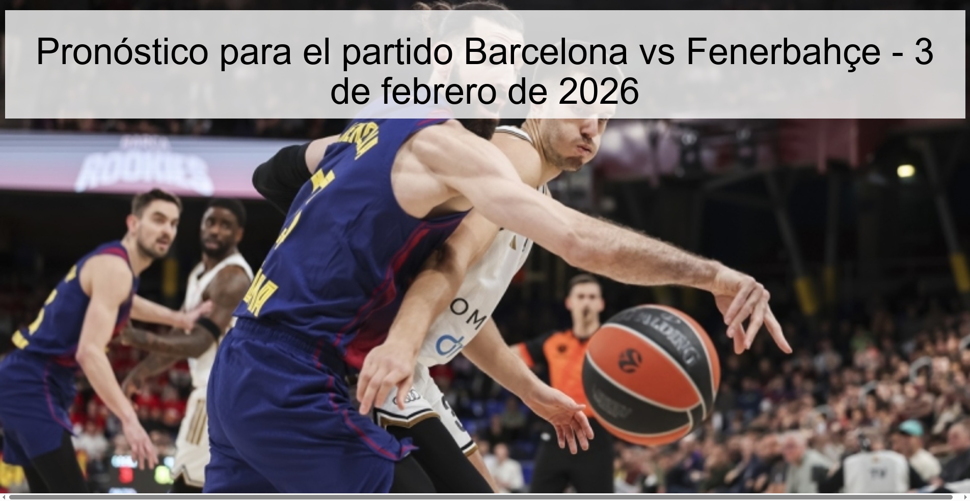 Prediction for the match Barcelona vs Fenerbahçe - February 3, 2026