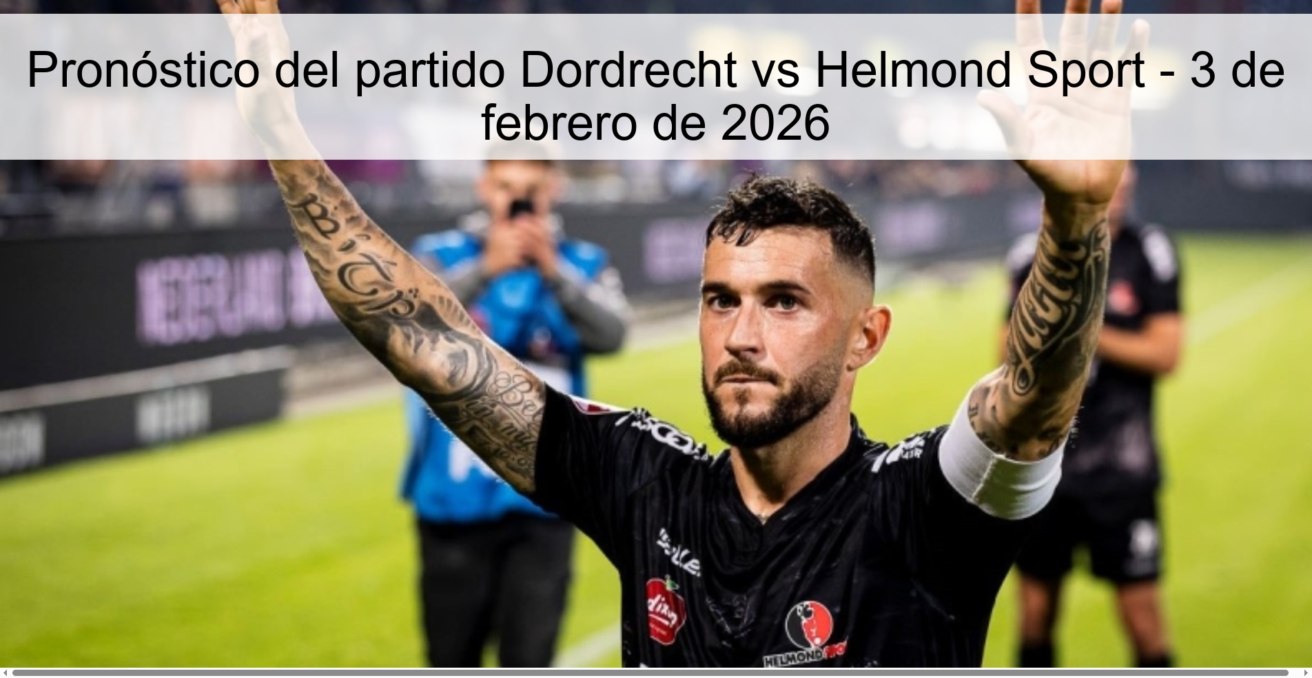 Dordrecht vs Helmond Sport Prediction – February 3, 2026