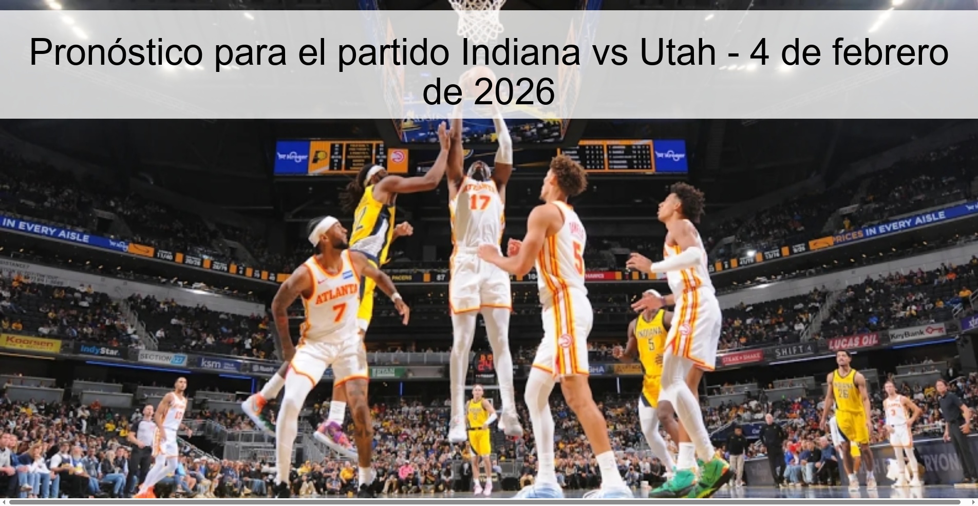 Pronóstico para el partido Indiana vs Utah - 4 de febrero de 2026