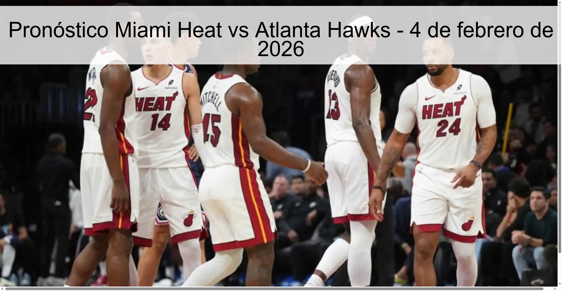 Miami Heat vs Atlanta Hawks Prediction – February 4, 2026