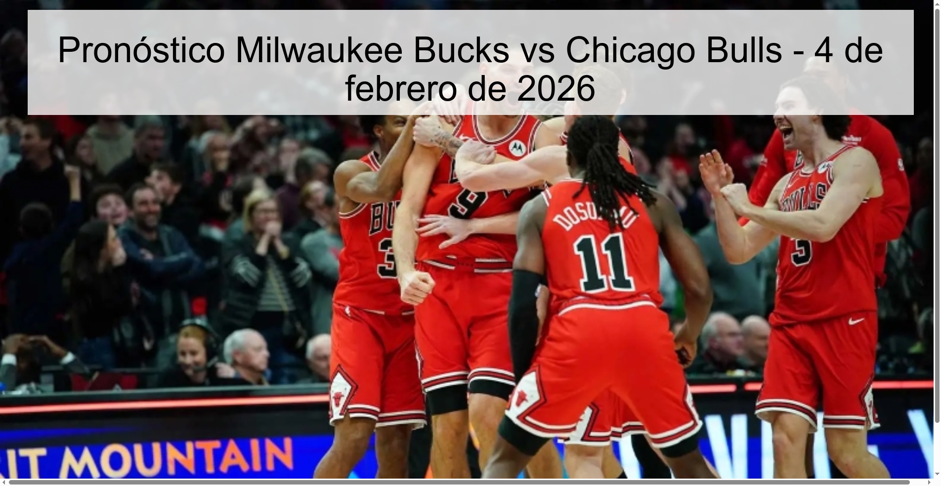 Pronóstico Milwaukee Bucks vs Chicago Bulls - 4 de febrero de 2026