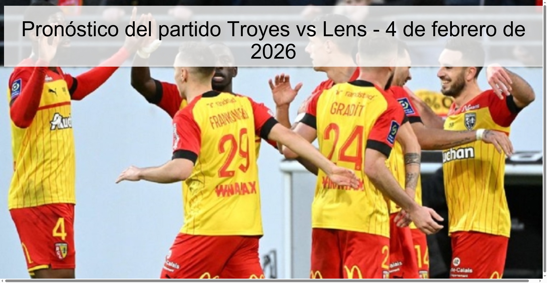Pronóstico del partido Troyes vs Lens - 4 de febrero de 2026