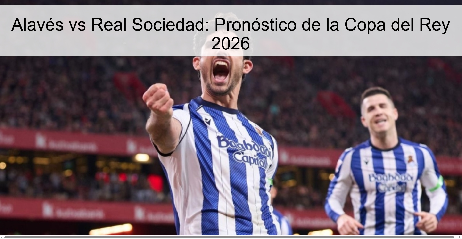 Alavés vs Real Sociedad: Copa del Rey 2026 Prediction