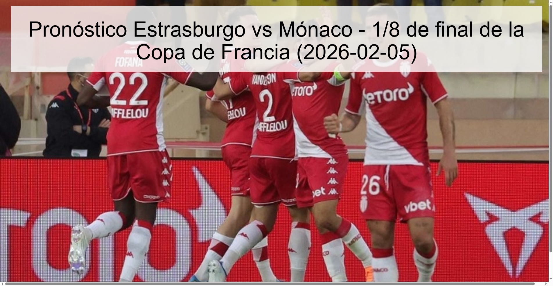 Strasbourg vs Monaco Prediction - 1/8 final of the French Cup (2026-02-05) Strasbourg vs Monaco Prediction - 1/8 final of the French Cup (2026-02-05)