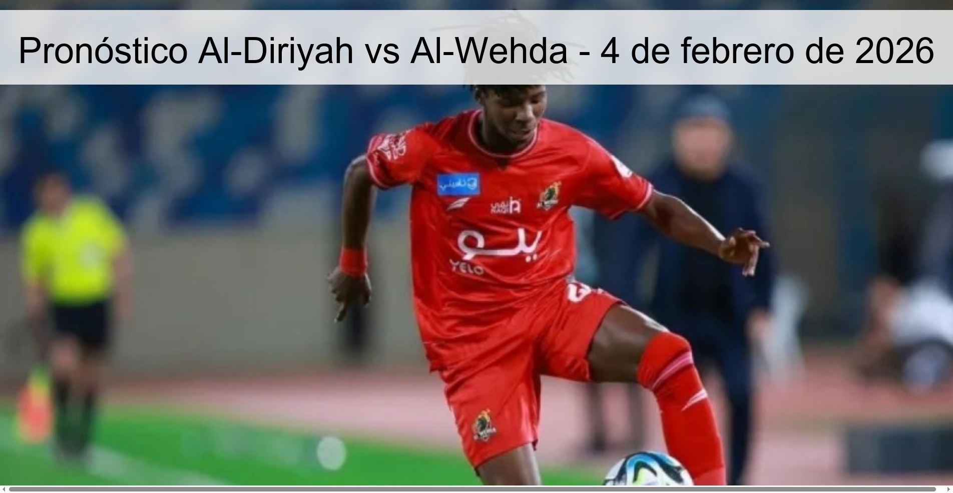 Al-Diriyah vs Al-Wehda Prediction – February 4, 2026
