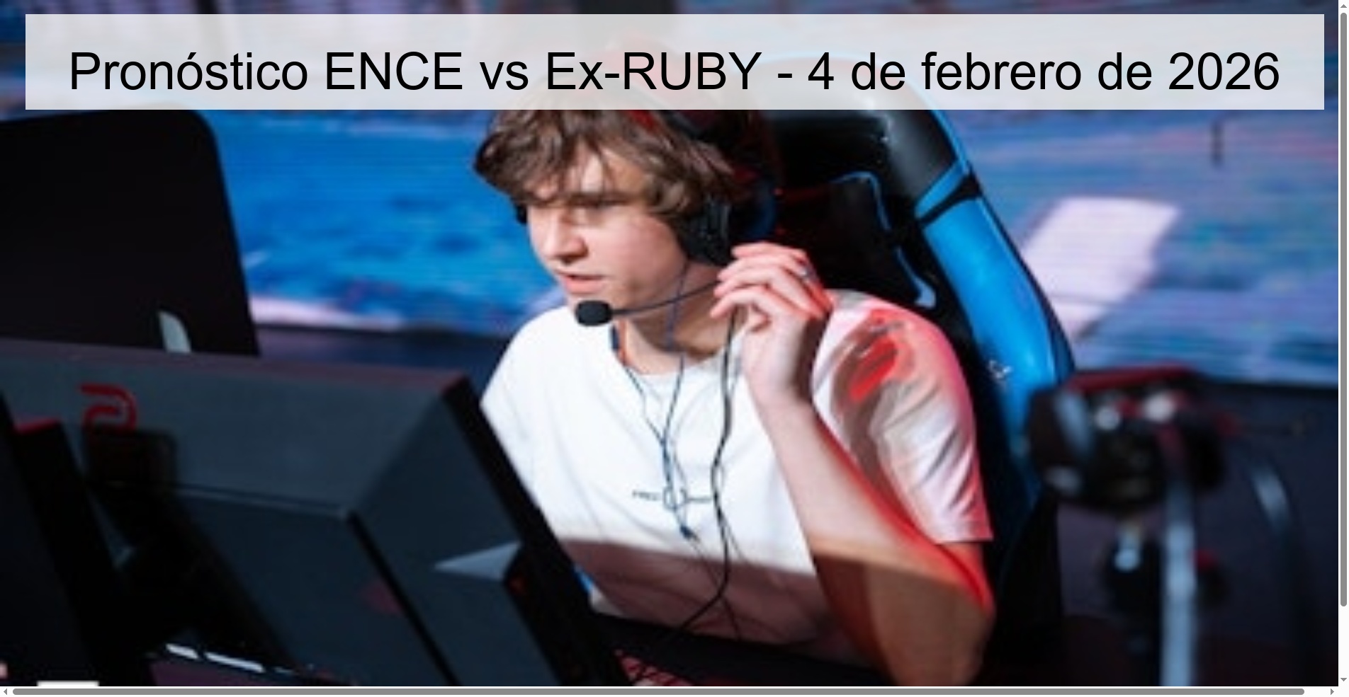 ENCE vs Ex-RUBY Prediction – February 4, 2026