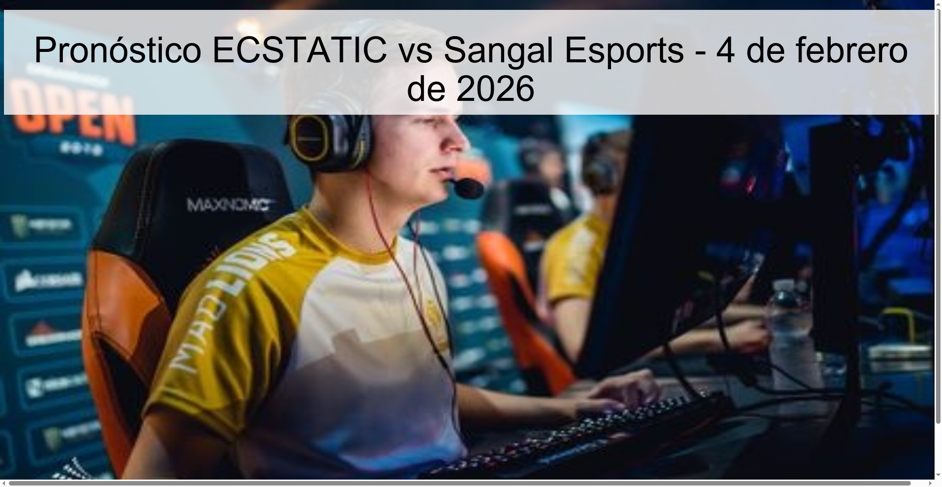 Pronóstico ECSTATIC vs Sangal Esports - 4 de febrero de 2026
