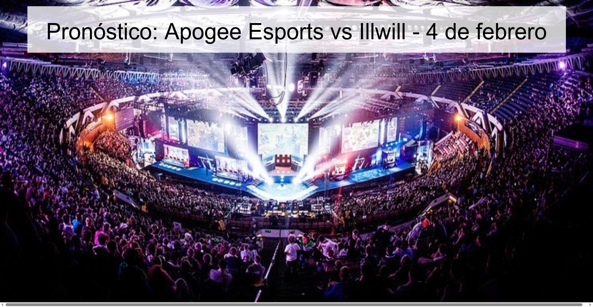 Prediction: Apogee Esports vs Illwill – February 4
