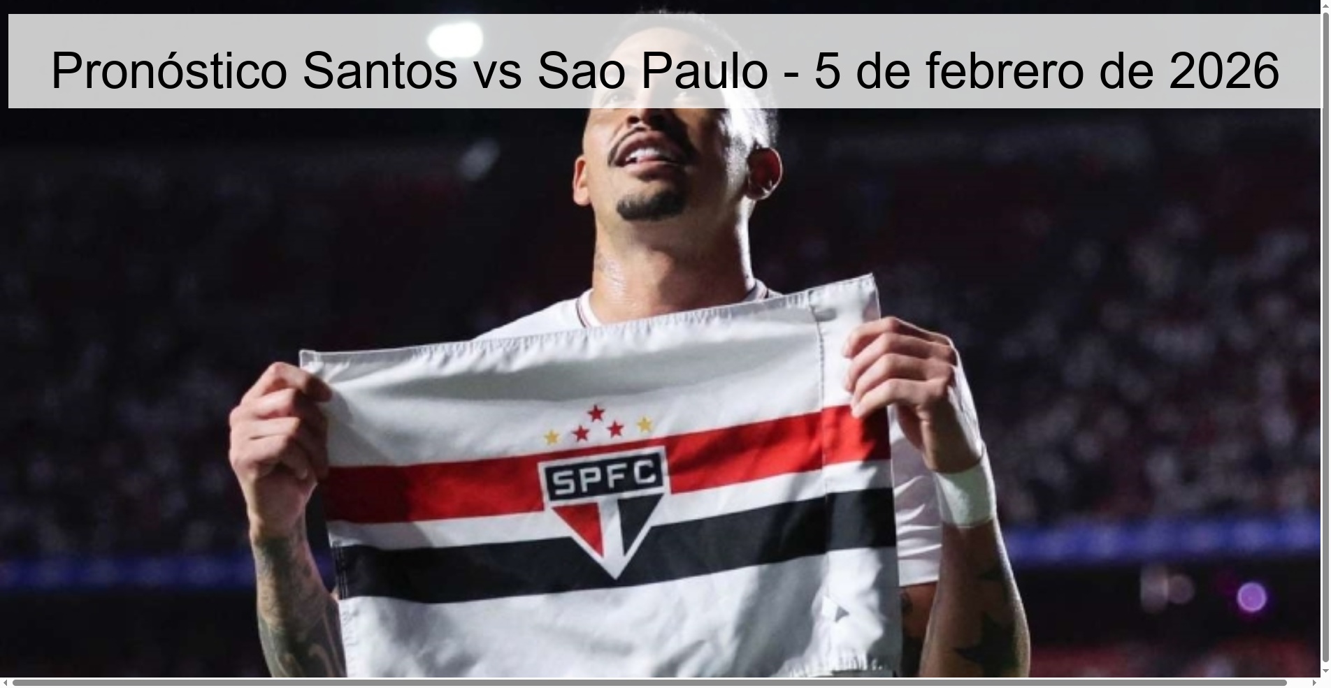 Pronóstico Santos vs Sao Paulo - 5 de febrero de 2026