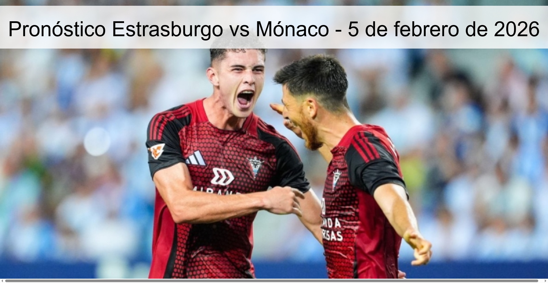 Pronóstico Estrasburgo vs Mónaco - 5 de febrero de 2026