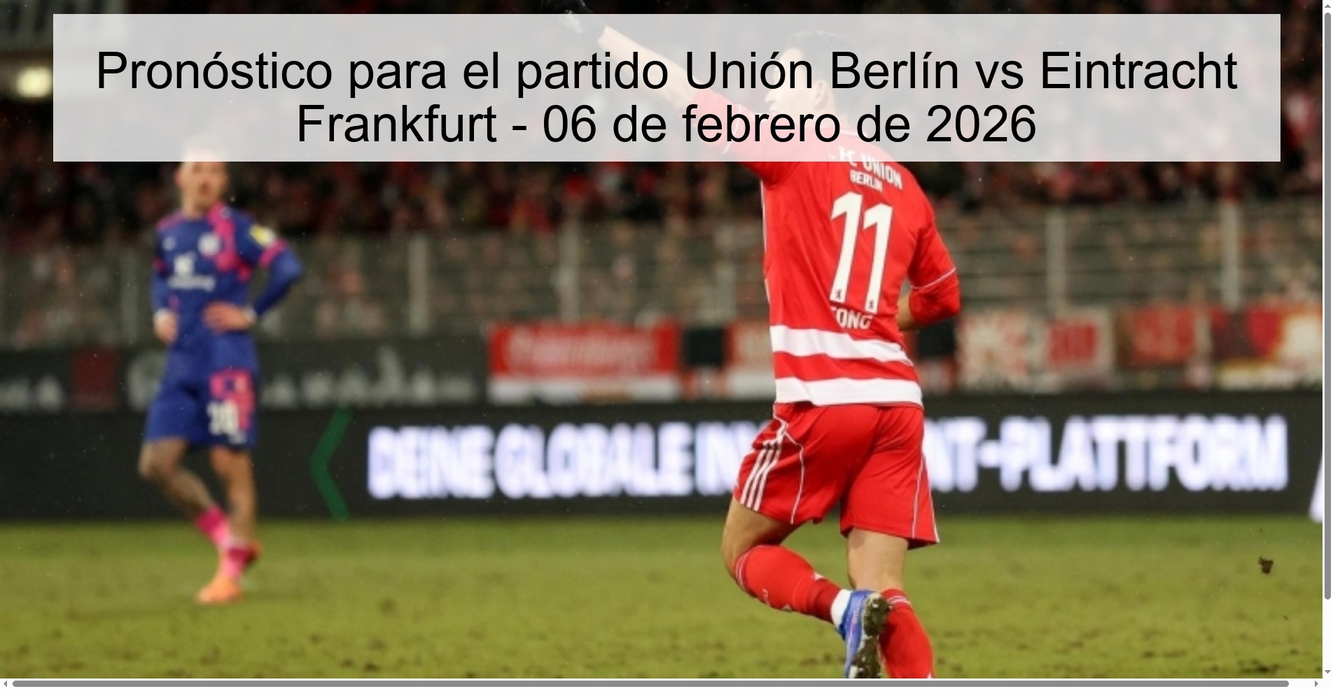 Pronóstico para el partido Unión Berlín vs Eintracht Frankfurt - 06 de febrero de 2026