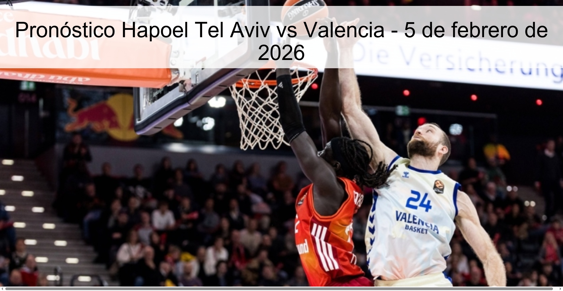 Pronóstico Hapoel Tel Aviv vs Valencia - 5 de febrero de 2026