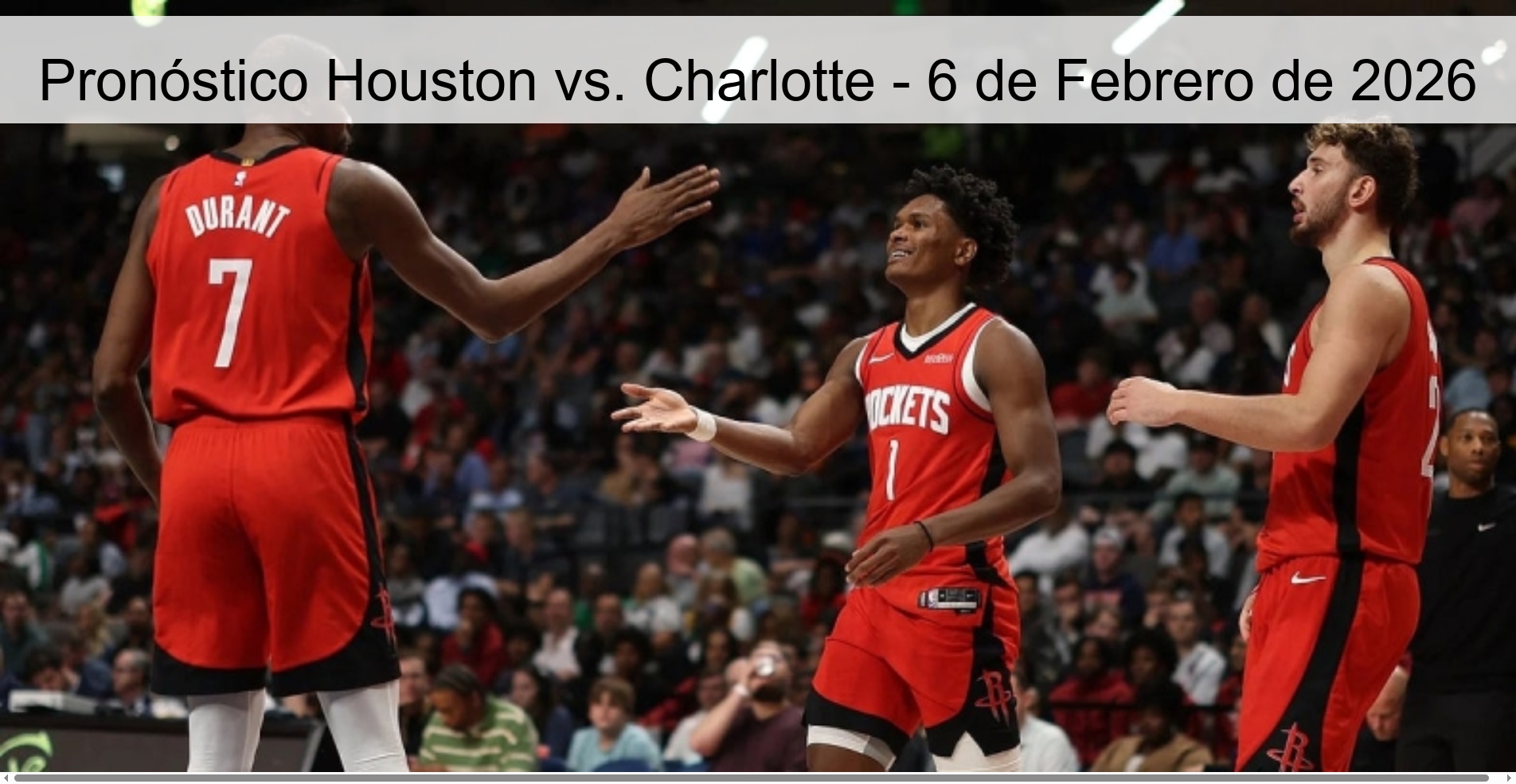 Pronóstico Houston vs. Charlotte - 6 de Febrero de 2026