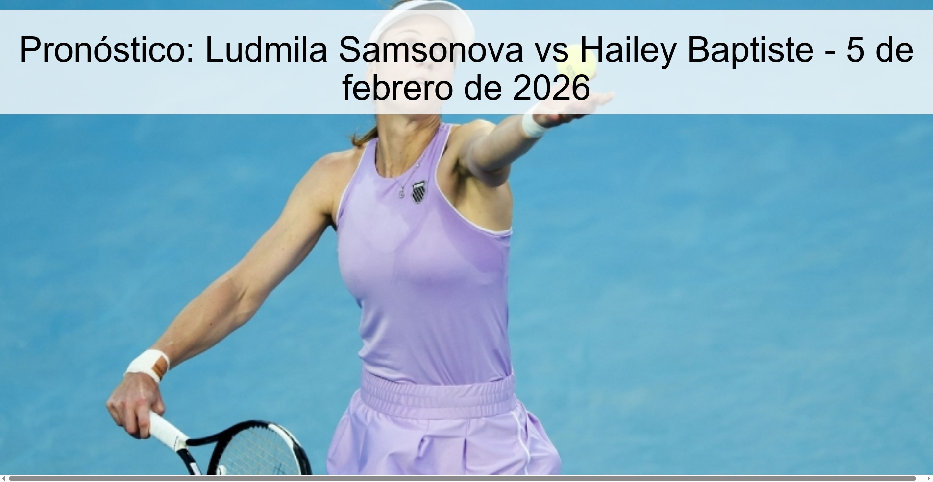 Prediction: Ludmila Samsonova vs Hailey Baptiste – February 5, 2026