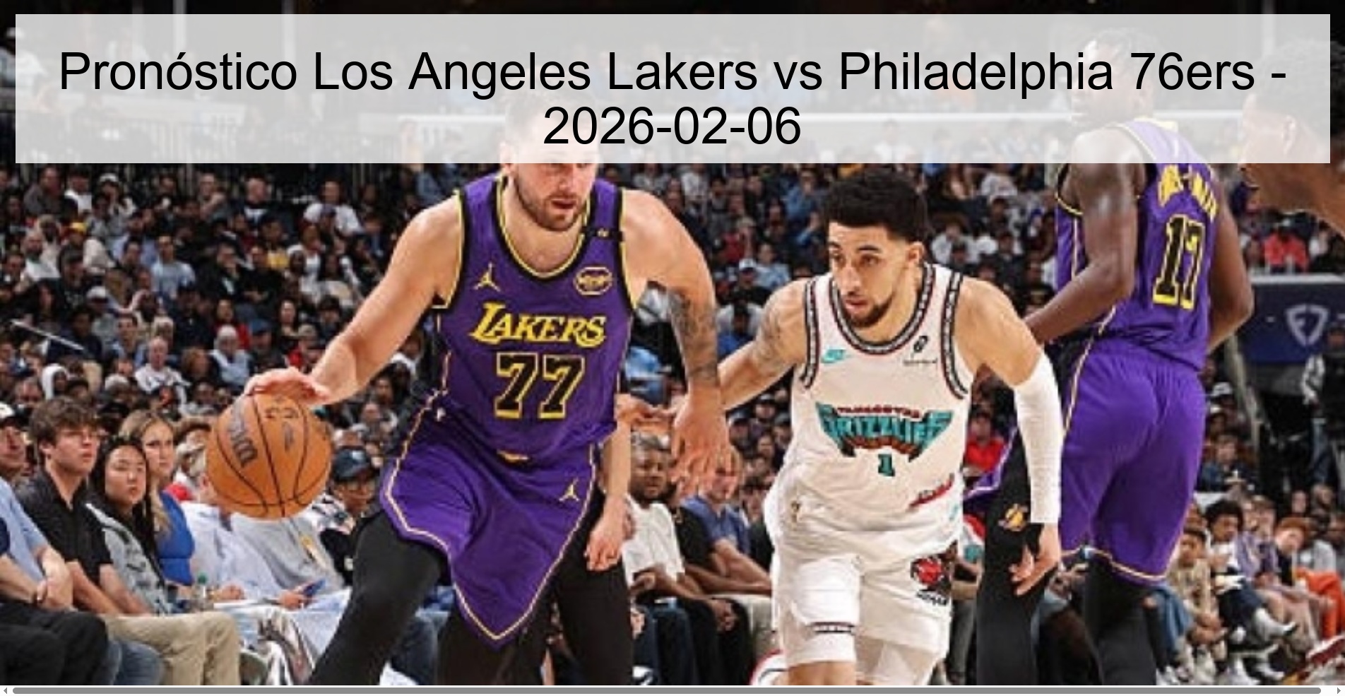 Pronóstico Los Angeles Lakers vs Philadelphia 76ers - 2026-02-06