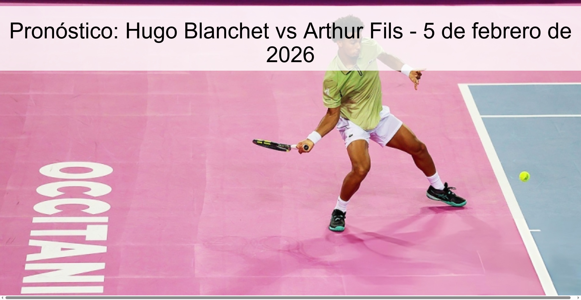 Prediction: Hugo Blanchet vs Arthur Fils – February 5, 2026
